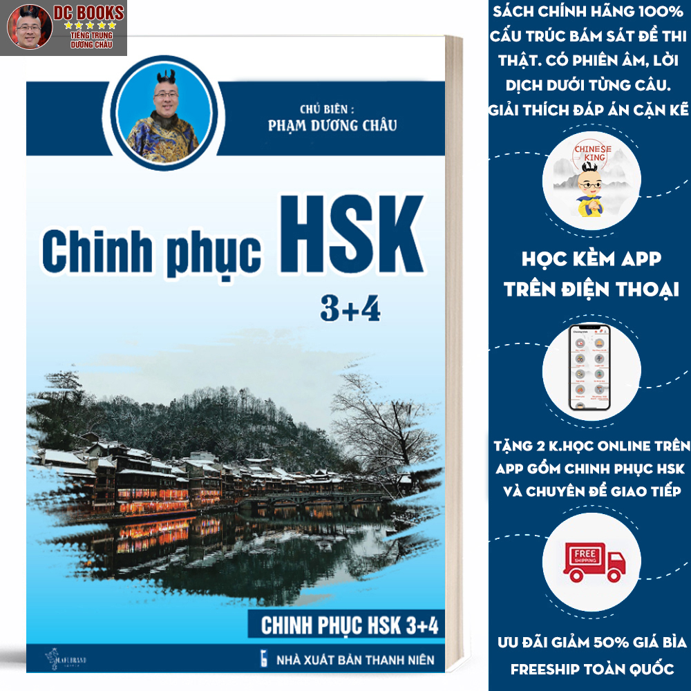 Sách - Giáo Trình Chinh Phục HSK 3 và 4 (Bài tập - Đáp án - Giải thích) - Học Kèm App và Audio Chuẩn Giọng Bản Xứ - Phạm Dương Châu