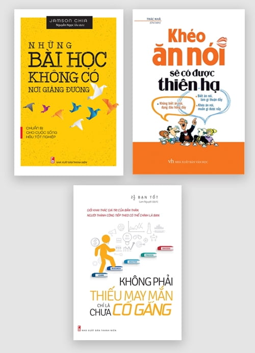 Fahasa - Combo Sách Hay Khéo Ăn Nói Sẽ Có Được Thiên Hạ + Những Bài Học Không Có Nơi Giảng Đường + Không Phải Thiếu May Mắn - Chỉ Là Chưa Cố Gắng (Bộ 3 Cuốn)