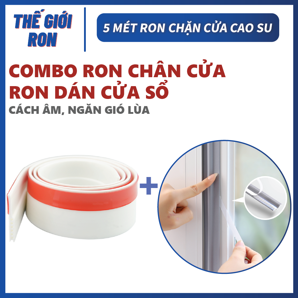 Combo 2 mét thanh ron dán cửa sổ và 1 mét ron dán chân cửa 5mm cực dày cực dính chống côn trùng khói bụi tiếng ồn