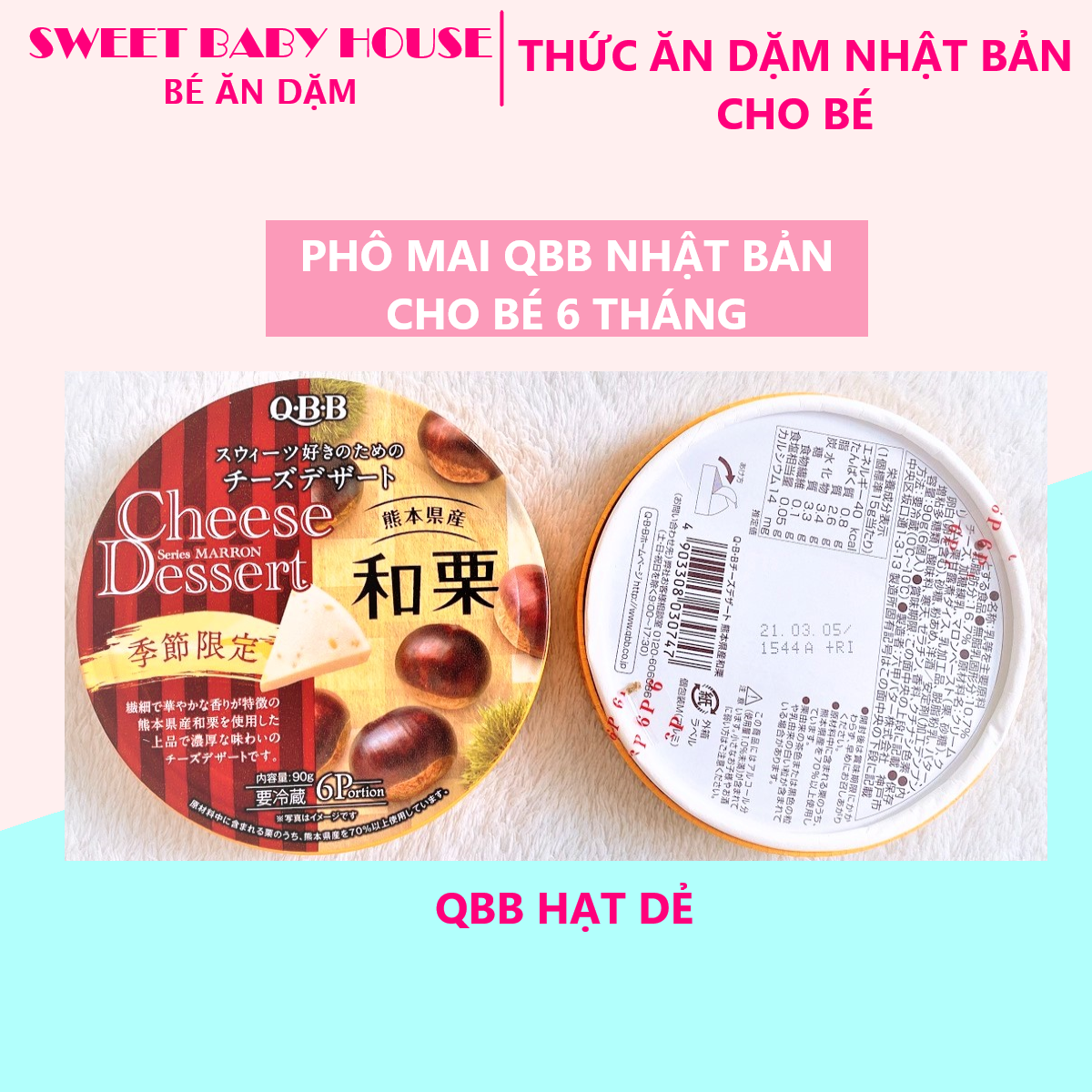 Phô mai ăn dặm cho bé QBB vị hạt dẻ hộp 6 miếng 90gr nội địa Nhật. Date 5/2022