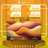 55Y68 PRO - Google Tivi QLED Coocaa 4K 55 Inch 55Y68 PRO - MIỄN PHÍ GIAO HCM