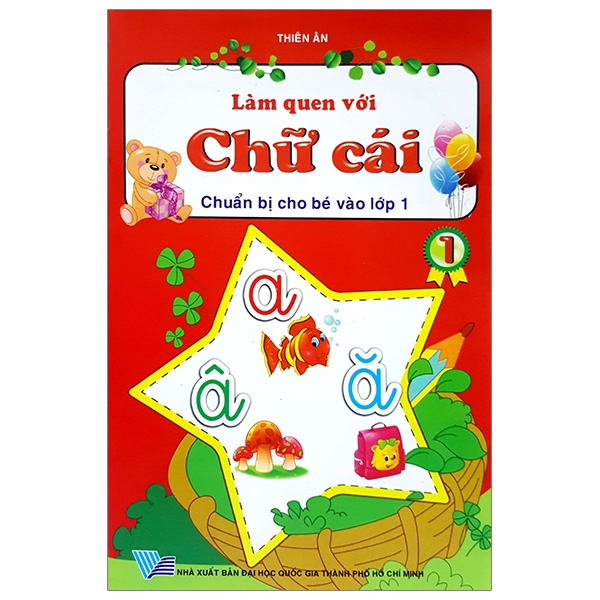 Fahasa - chuẩn bị cho bé vào lớp 1 - làm quen với chữ cái - tập 1
