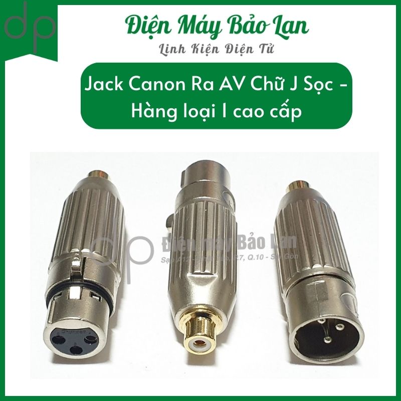 Jack canon ra av chữ j sọc - jack canon đực cái ra av hàng loại 1 - điện máy bảo lan