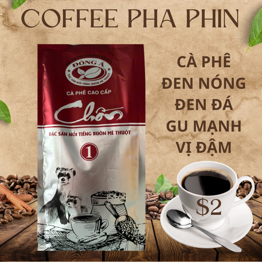  Cà Phê Chồn Nâu Robusta Hương Moka - 2kg  4 gói x 500gr  Đông Á Coffee - Pha Phin Truyền Thống Gu Mạnh Vị Đậm. 
