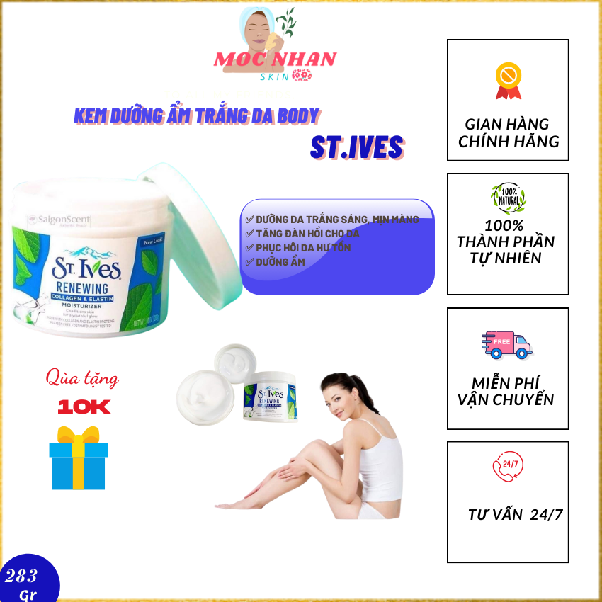 Kem dưỡng ẩm da St.Ives Renewing Collagen & Elastin Moisturizer 283g,Sữa Dưỡng Thể ST. IVES mềm, trắng sáng da cung cấp khoáng chất, trắng sáng mềmmịn da,trẻ hóa da,cấp ẩm Tặng 1thun cột tóc HQ, Moc Nhan Skin