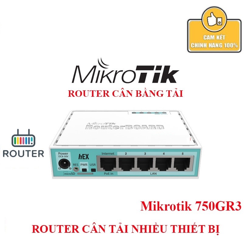 Thiết bị cân bằng tải Router Mikrotik RB750Gr3 Hàng Chính Hãng và Hàng Qua sử dụng
