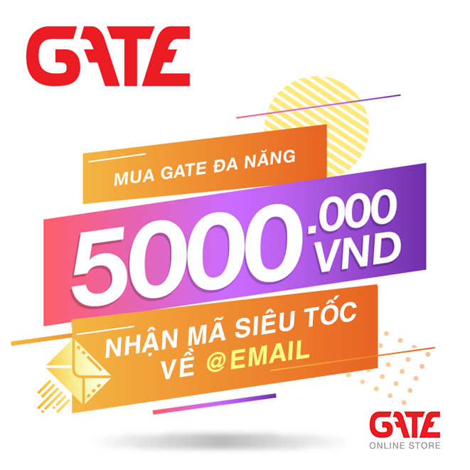 [HCM]Thẻ GATE 5.000.000 - nhận mã SIÊU TỐC về EMAIL đăng ký