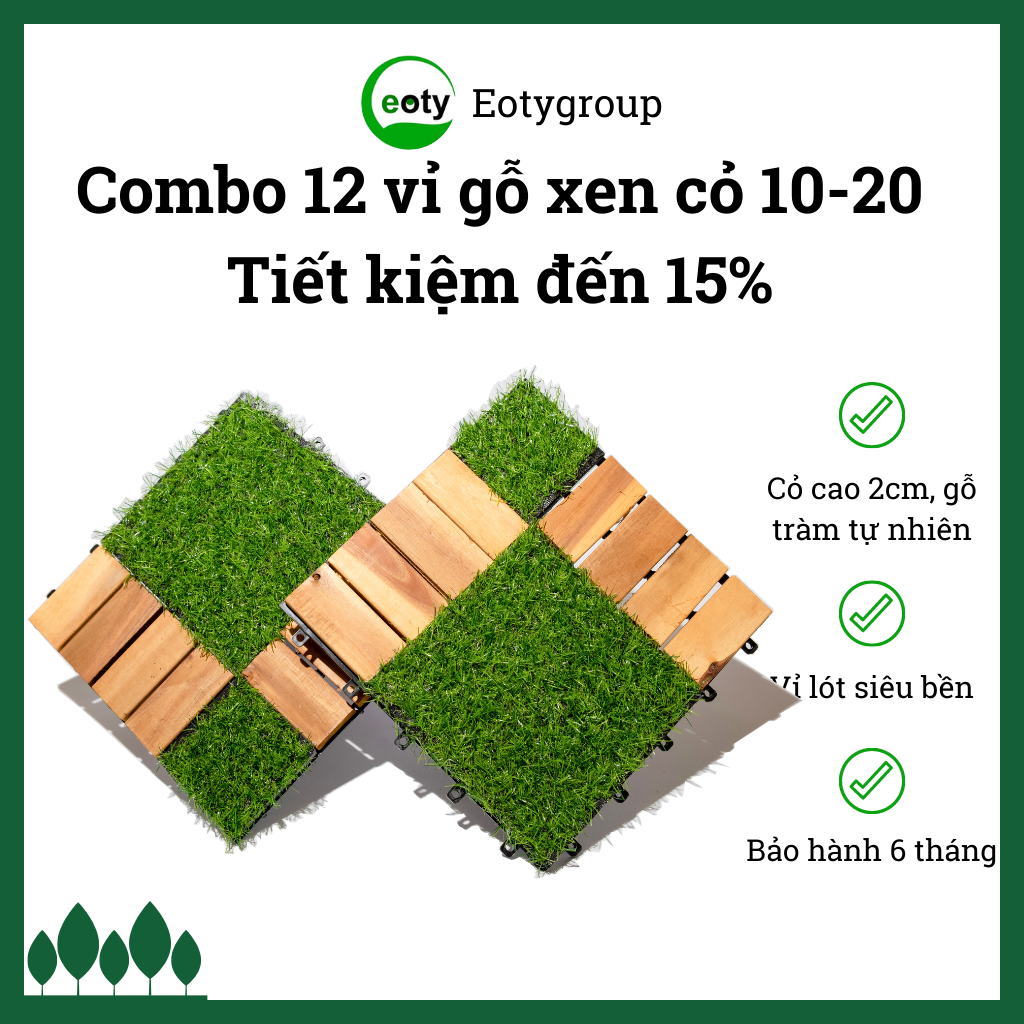 Combo 12 vỉ gỗ lót sàn kết hợp cỏ nhân tạo lót sàn ngoài trời, trong nh Eotygroup