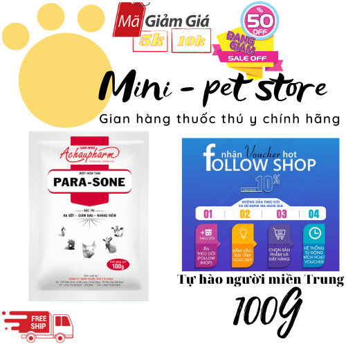 [100G HẠ SỐT] ĐẶT TRỊ HẠ SỐT, GIẢM ĐAU, KHÁNG VIÊM PARA - SONE THUỐC THÚ Y Á CHÂU
