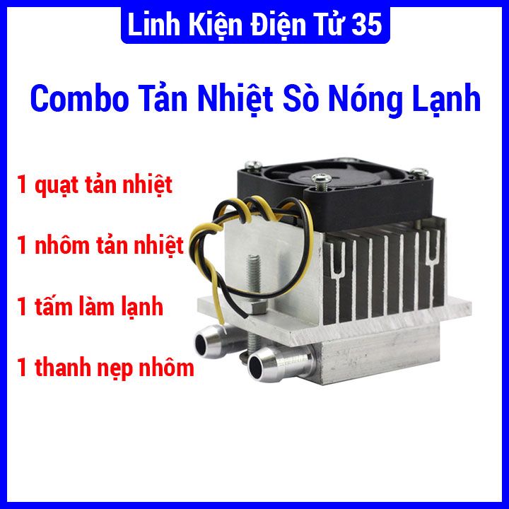 Combo tản nhiệt sò nóng lạnh và bộ tản nhiệt dung dịch 1 sò