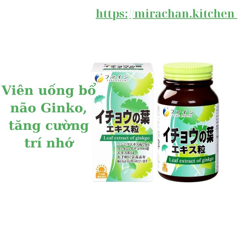 Viên uống bổ não Ginko Nhật Bản tăng cường trí nhớ Fine Japan