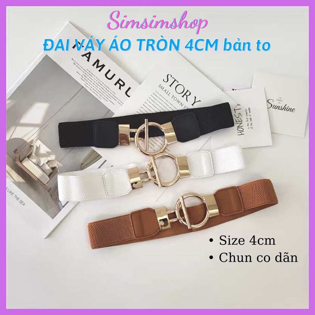 Đai váy MẶT TRÒN 4cm bản to chun co giãn - Dây nịt váy to co dãn nịt váy thắt váy tròn to 4cm