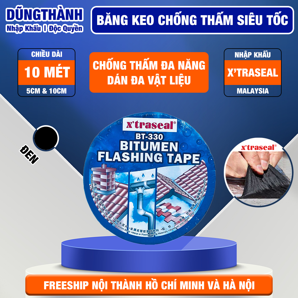 Chống thấm mái tôn băng keo malaysia x'traseal siêu dính nhanh keo chắc bền đa năng bt-330 10 mét