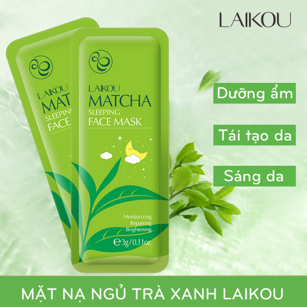 [HCM]Set 15 Mặt  Nạ Ngủ Trà Xanh Laikou Matcha Mud Mask- Dưỡng  ẩm ngăn ngừa lão hóa da và loại bỏ những vết thâm đen vết sẹo và mụn trứng cá da mặt  nạ dưỡng  trắng  da