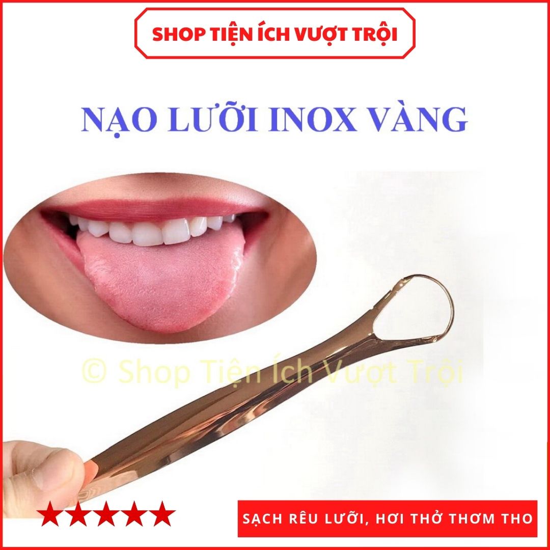 Dụng cụ nạo sạch rêu lưỡi bằng Inox vàng, cây rơ lưỡi làm sạch khoang miệng chữa hết hơi thở hôi, nóng-Tiện Ích Vượt Trội