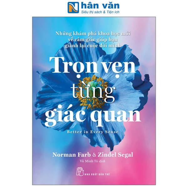 Sách - Những Khám Phá Khoa Học Mới Về Cảm Giác Giúp Bạn Giành Lại Cuộc Đời Mình - Trọn Vẹn Từng Giác Quan - Better In Every Sense