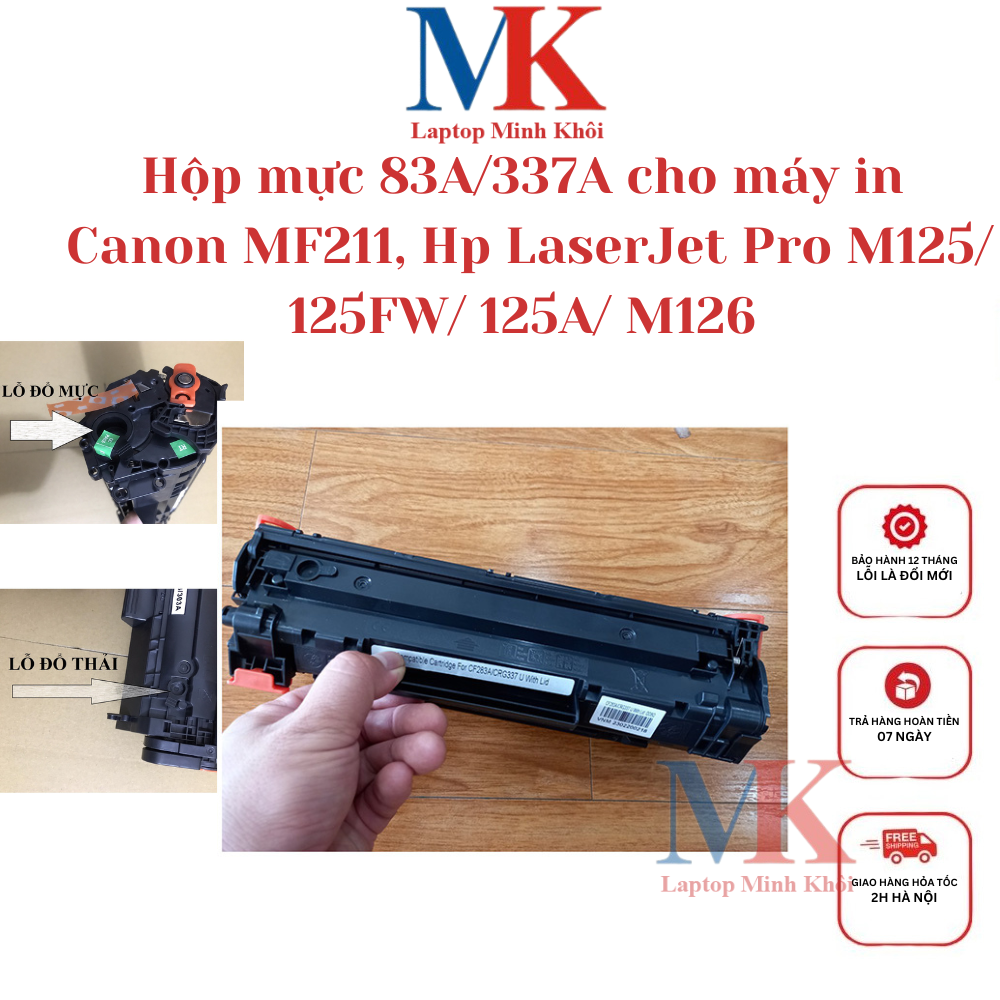 Hộp mực 83A/337A cho máy in Canon MF211, Hp LaserJet Pro M125/ 125FW/ 125A/ M126 Có lỗ đổ mực, mực thải