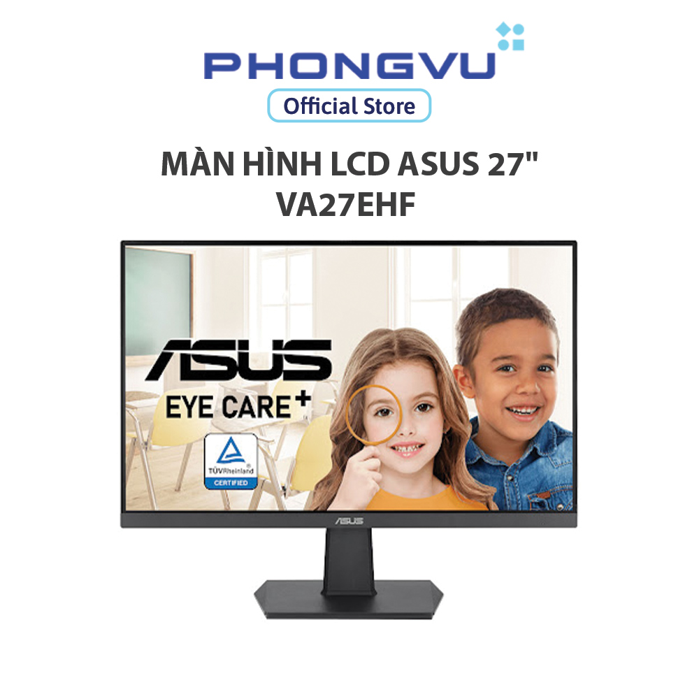 Màn hình LCD ASUS 27" VA27EHF (1920 x 1080/IPS/100Hz/1 ms/Adaptive Sync) - Bảo hành 36 tháng