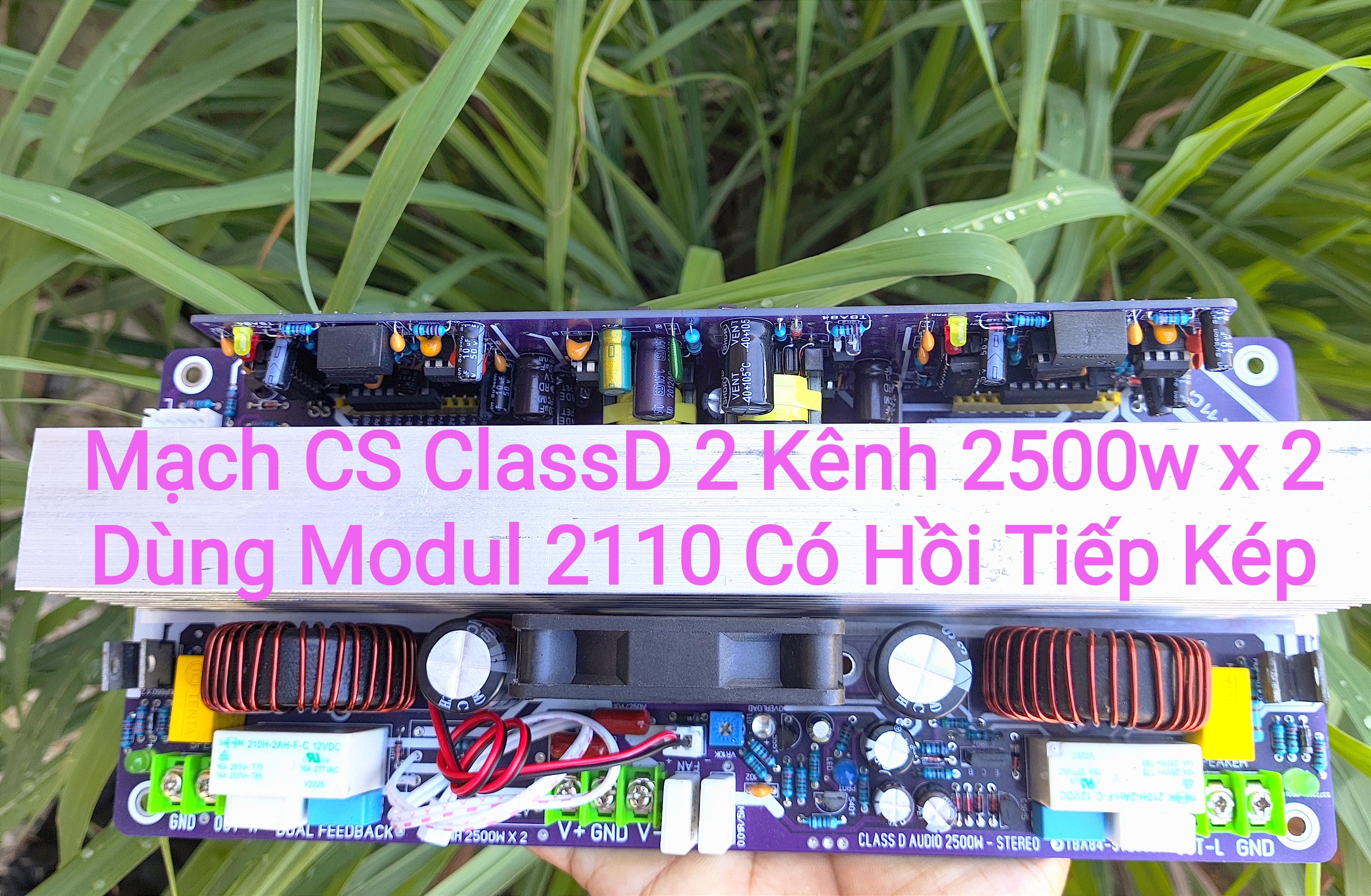 Mạch công suất âm thanh class d 2 kênh 2500w x2