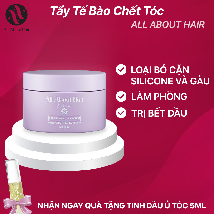 Tặng tinh dầu ủ tóc 5ml Tẩy Tế Bào Chết Tóc AAH All About Hair - AAH SCALP