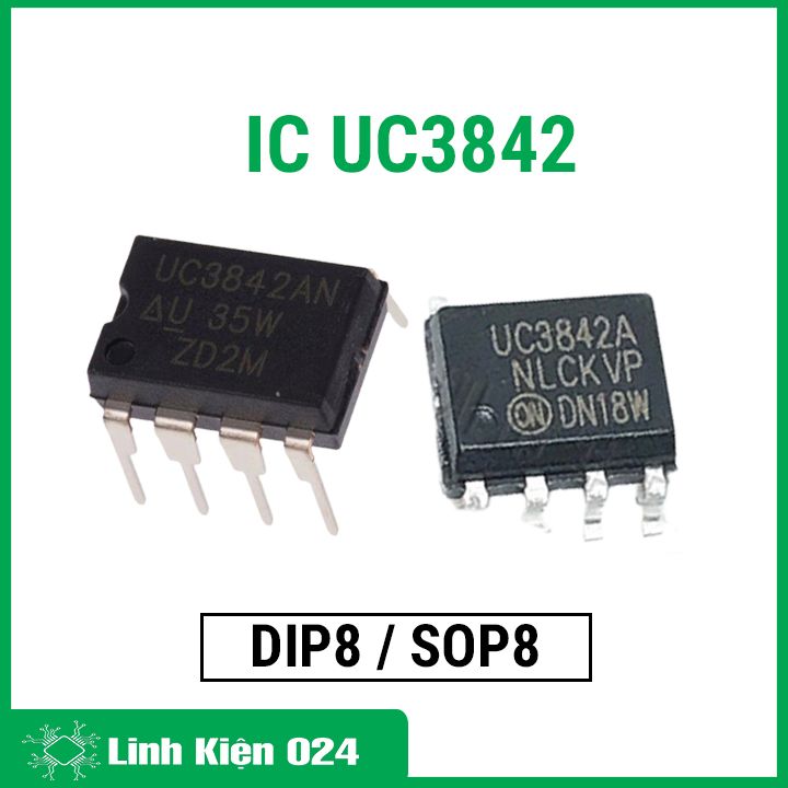 Ic uc3842 dip8 / sop8 điện áp rộng 12v-30v