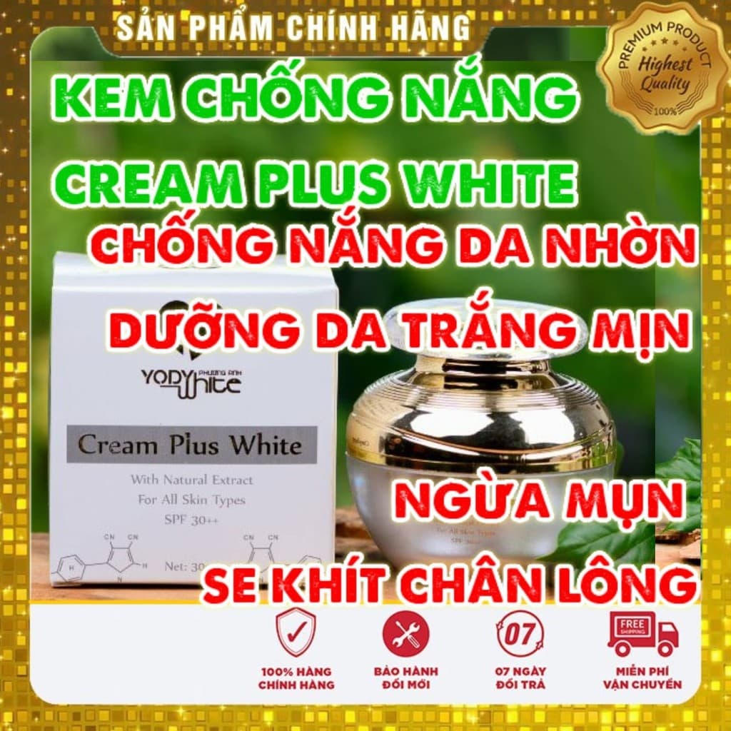 -Kem Cream Plus White chống nắng da nhờn Yody White Phương Anh
