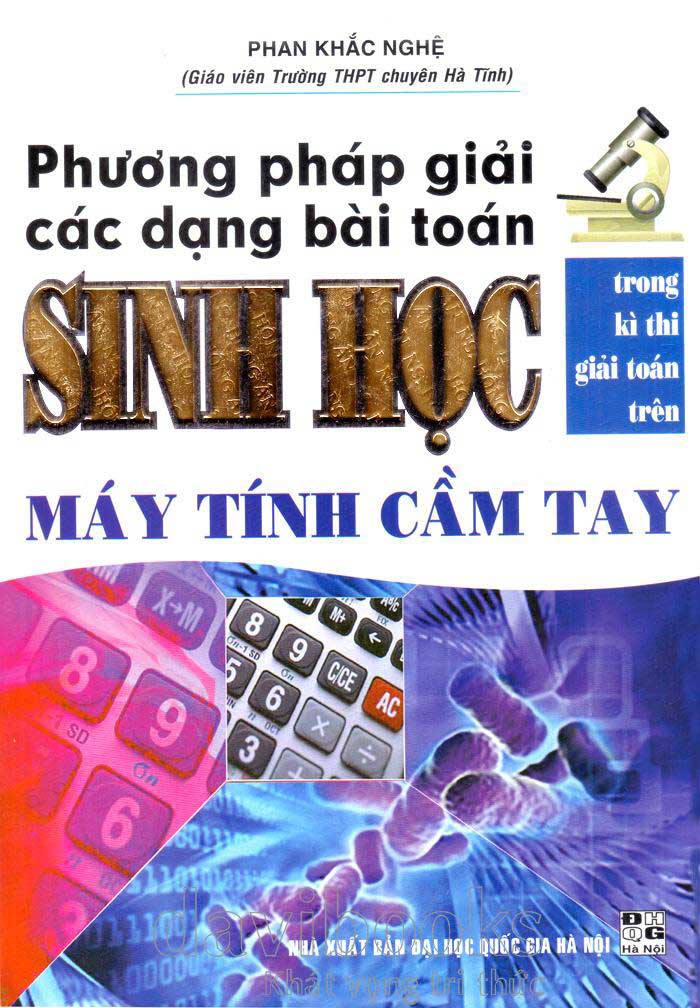 PHƯƠNG PHÁP GIẢI CÁC DẠNG BÀI TOÁN SINH HỌC TRONG KÌ THI GIẢI TOÁN TRÊN MÁY TÍNH CẦM TAY