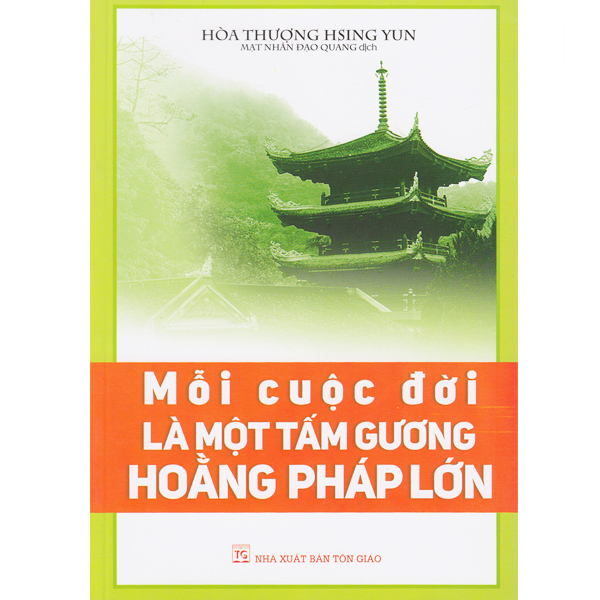 Sách - mỗi cuộc đời là một tấm gương hoằng pháp lớn