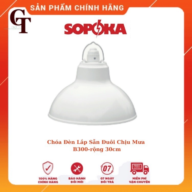 [CHÍNH HÃNG] Chóa Đèn Lắp Đui Chịu Mưa SOPOKA B300 An Toàn Tiện Lợi -Đui E27