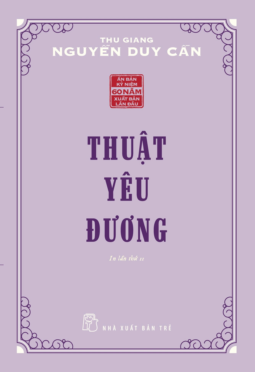 TS Thu Giang - Thuật yêu đương - Ấn bản kỷ niệm 60 năm xuất bản lần đầu