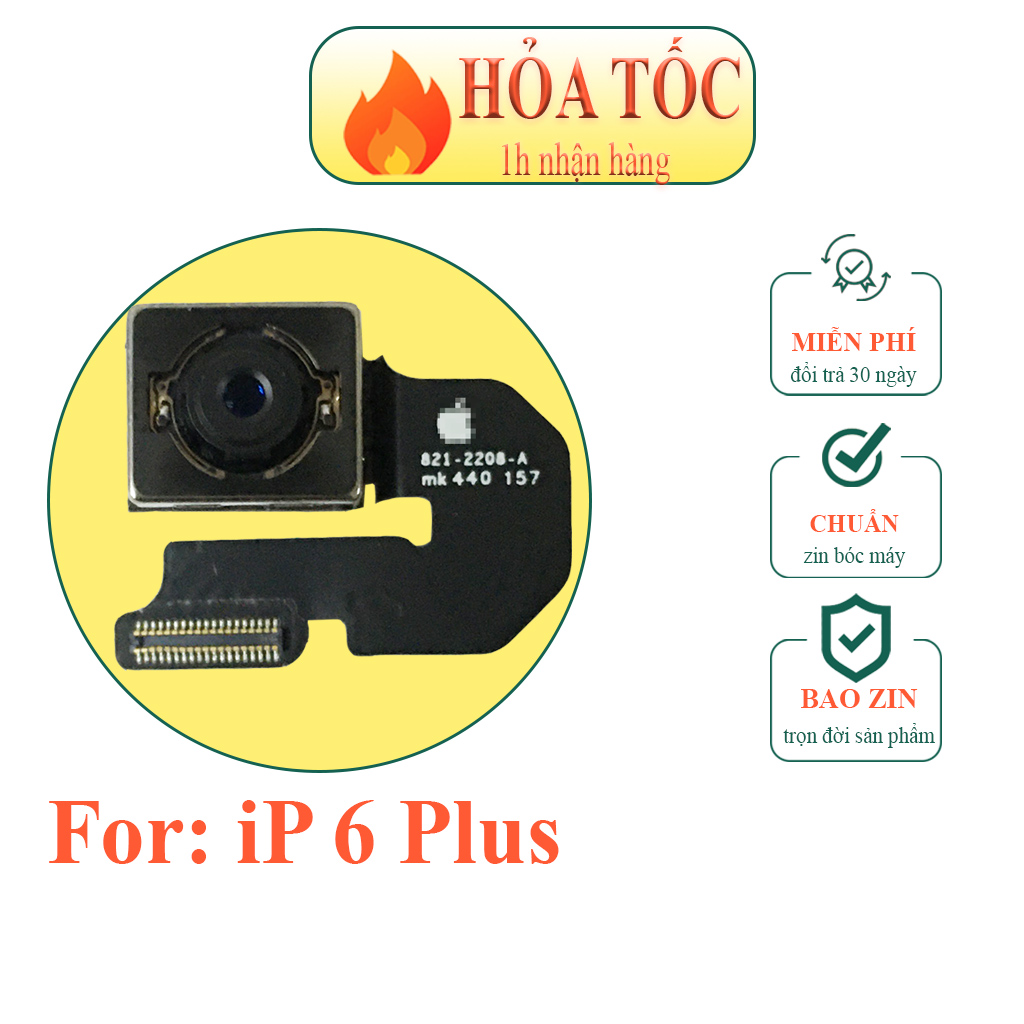 Camera sau ip 6 plus zin bóc máy