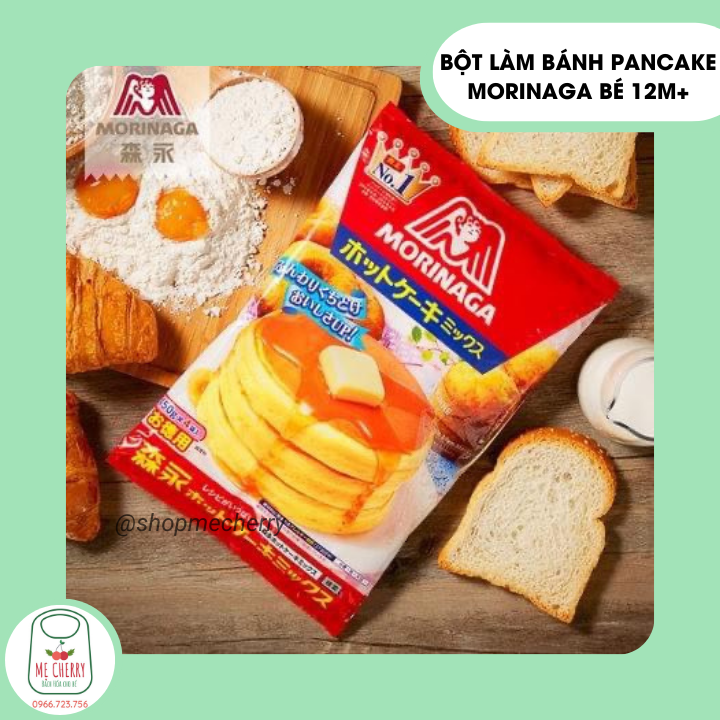 Bột làm bánh Pancake Morinaga Nhật Bản cho bé từ 12 tháng