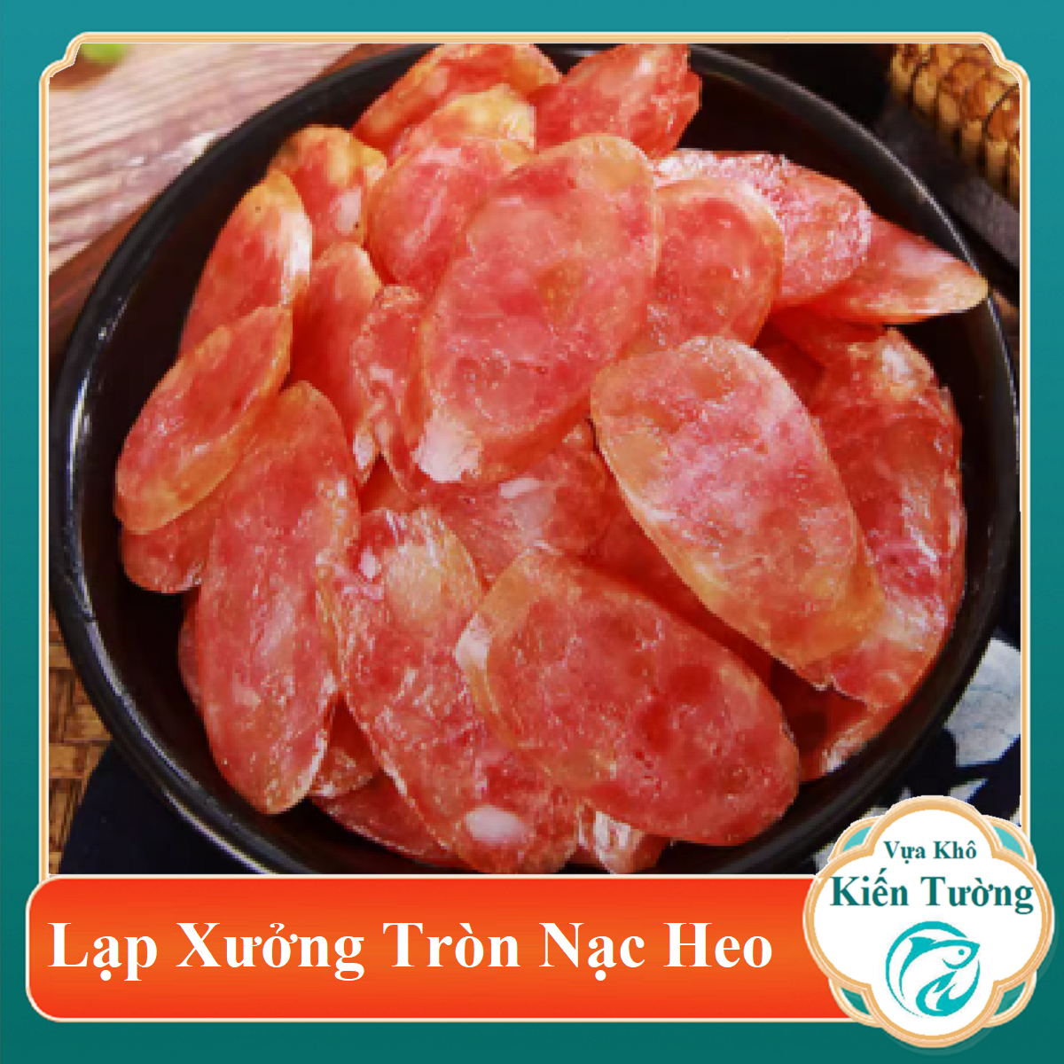 LẠP XƯỞNG ngon đặc sản miên tây hảo hạng loại 300GR-Vựa Khô Kiến Tường