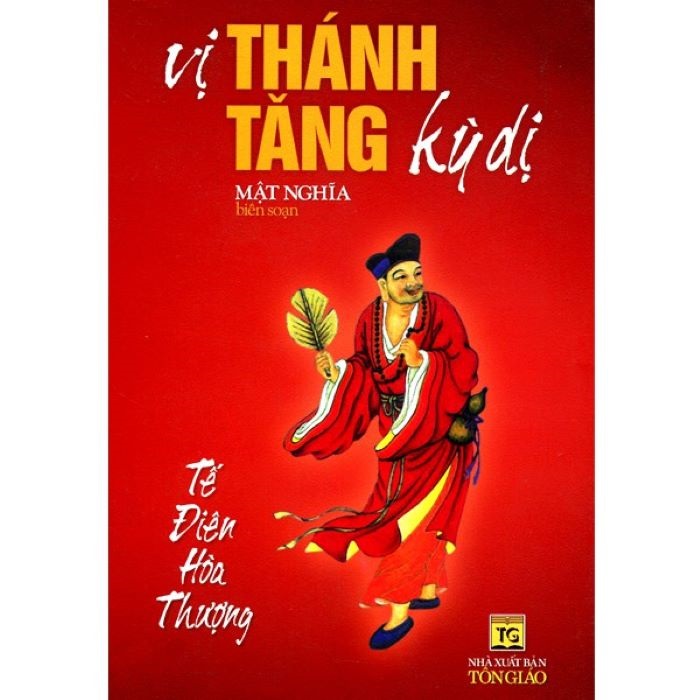 Vị Thánh Tăng Kỳ Dị (Tế Điên Hòa Thượng)