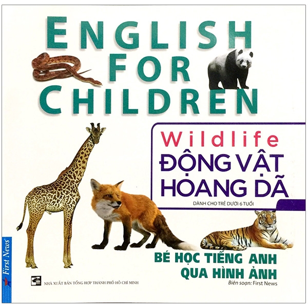 Fahasa - Bé Học Tiếng Anh Qua Hình Ảnh - Động Vật Hoang Dã