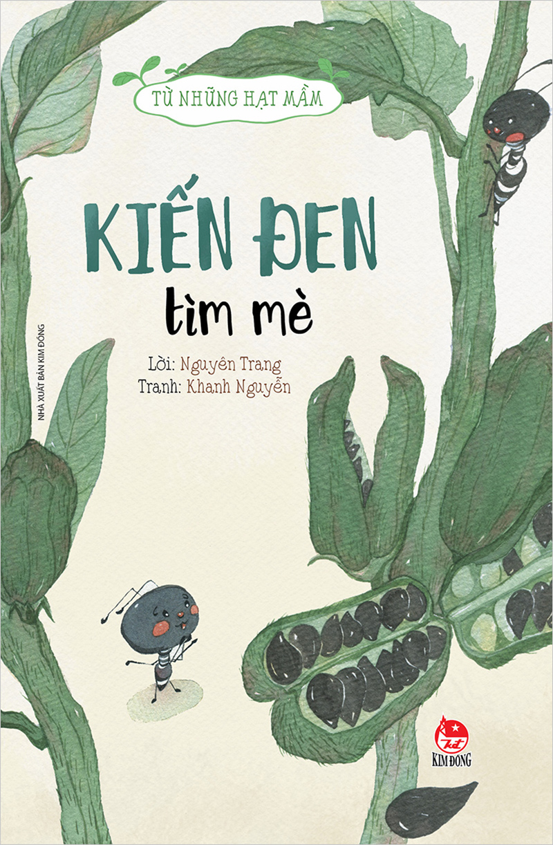 Kim Đồng - Từ những hạt mầm - Kiến Đen tìm mè