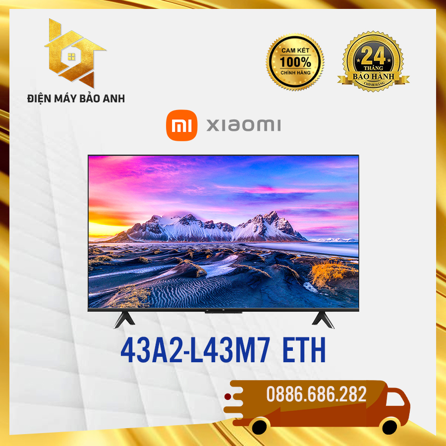 [Miễn phí lắp đặt HN] Tivi Xiaomi 43 inch A2 43 inch L43M7 - ETH - chính hãng