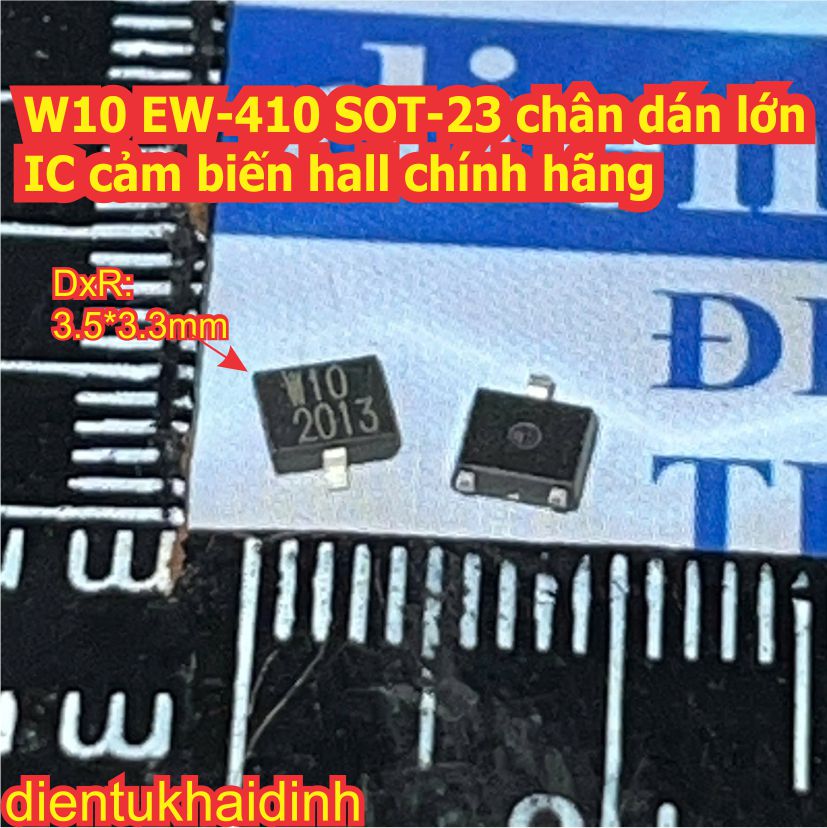 W10 EW-410 EW410 SOT-23 chân dán lớn IC cảm biến hall chính hãng kde0695