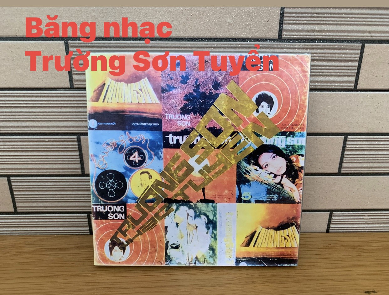 BĂNG CỐI NHẠC XƯA CHỦ ĐỀ TRƯỜNG SƠN NHẠC TUYỂN
