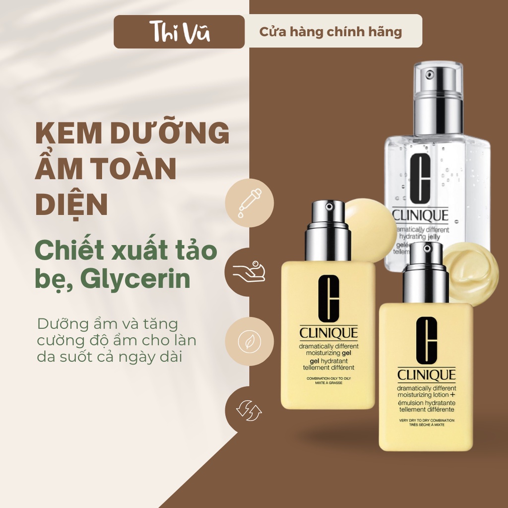 Kem Dưỡng Da Clinique Dramatically Different Moisturizing Gel, Lotion - Thi Vũ