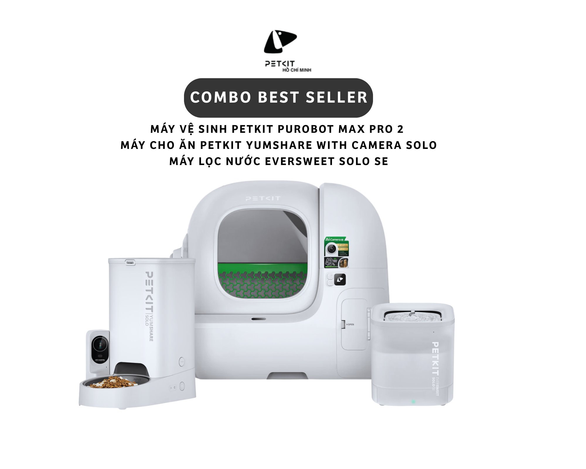 Combo Máy Vệ Sinh-Máy Lọc Nước-Máy Ăn Petkit (Combo Best Seller)
