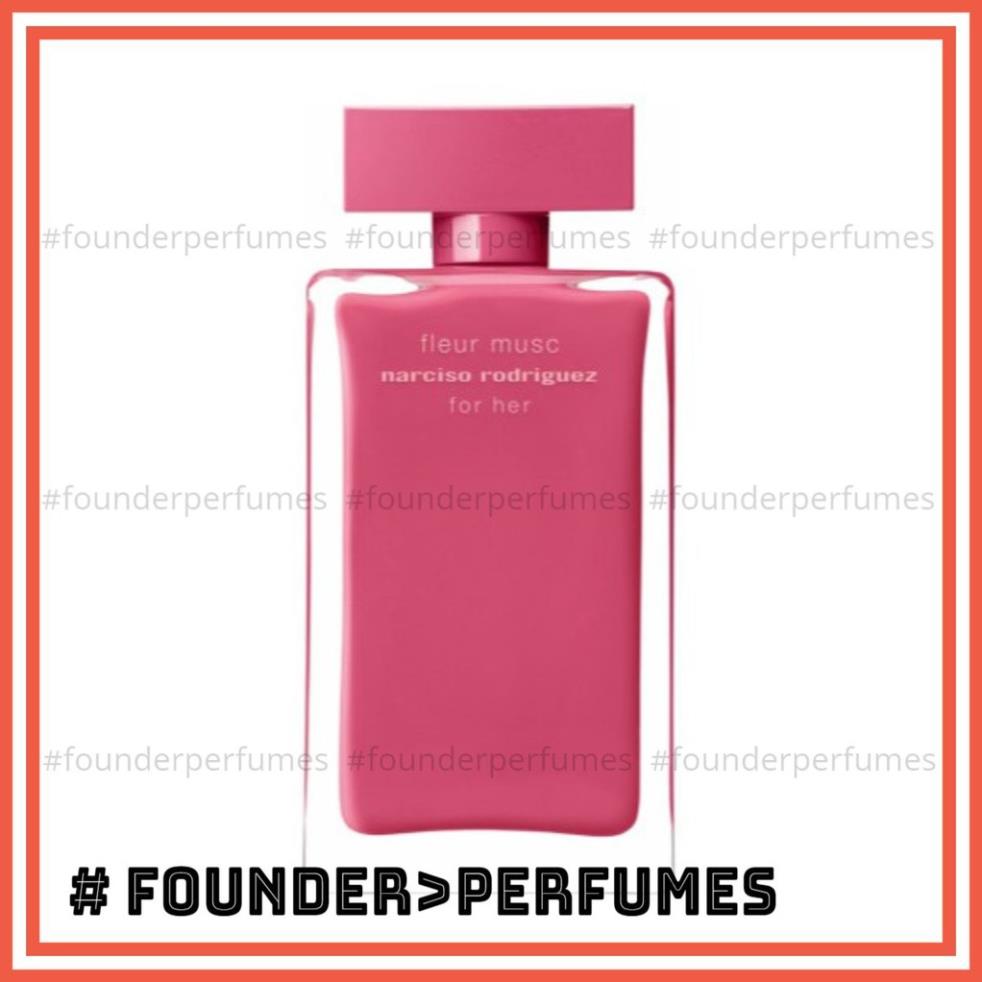 🌟 Nước hoa dùng thử Narciso Rodriguez Fleur Musc For Her #.founderperfume