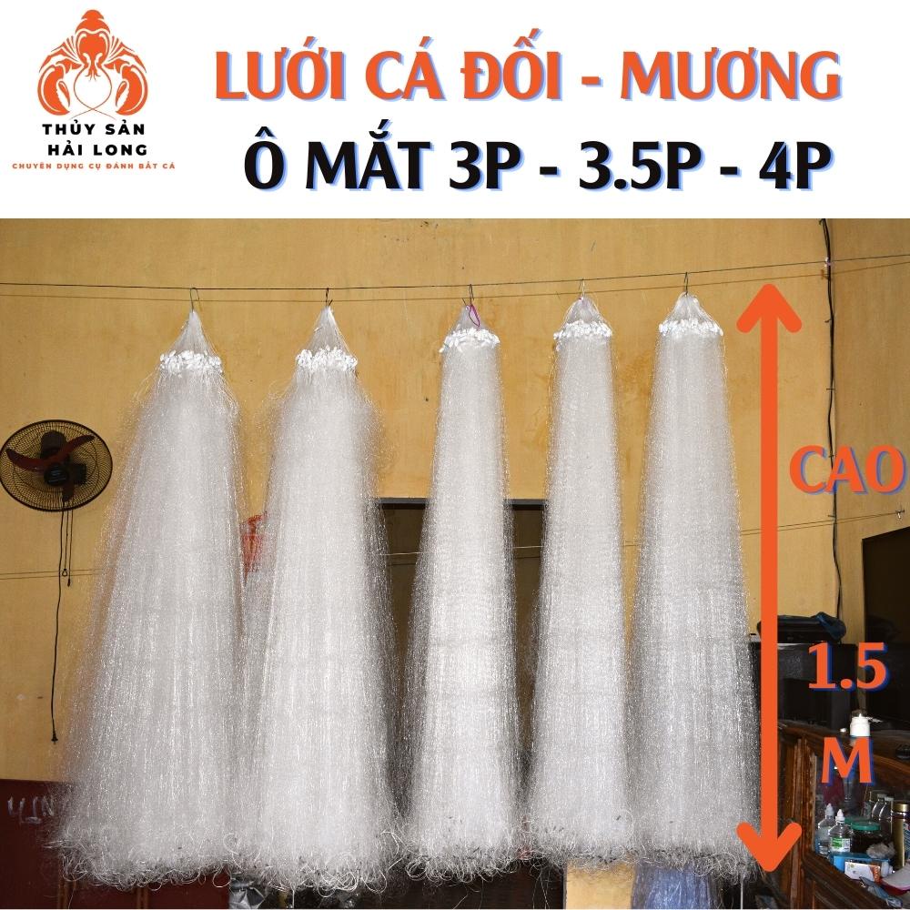 Lưới đánh cá 3 màn cao 1.5m, dài 100m , ô mắt 3p, 3.5p, 4p đánh cá đối, cá mương cước trắng