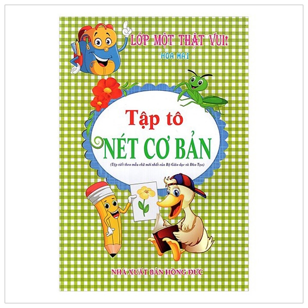 Fahasa - lớp một thật vui! - tập tô: nét cơ bản