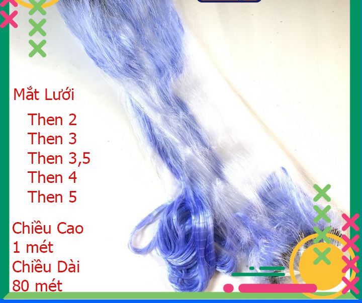 Lưới đánh cá 3 màn lưới thái xanh, cao 1 mét, dài 80 mét, đủ loại ; then 2, then 3, then 4, then 5, luoi danh ca nho, luoi danh ca bien