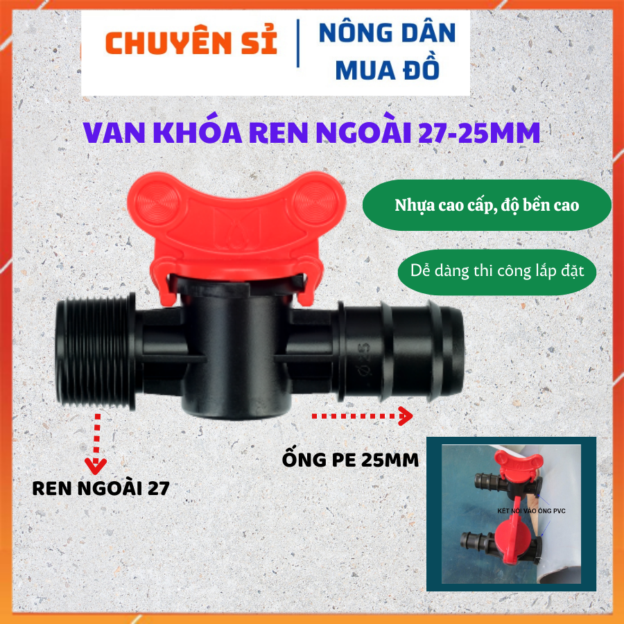 10 Van khóa ren, van khóa nước ren ngoài 27 ra ống pe 25mm