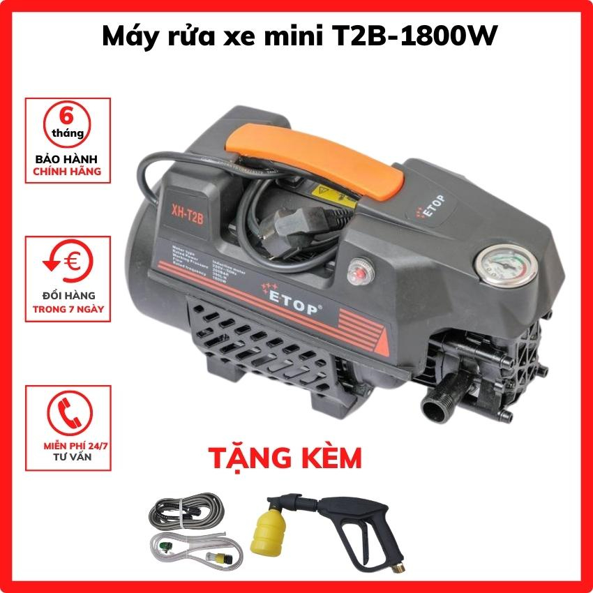 Máy rửa xe áp lực cao hàng chính hãng ETOP XHT2B, Máy xịt rửa mô tơ cảm ứng từ tặng bình bọt tuyết