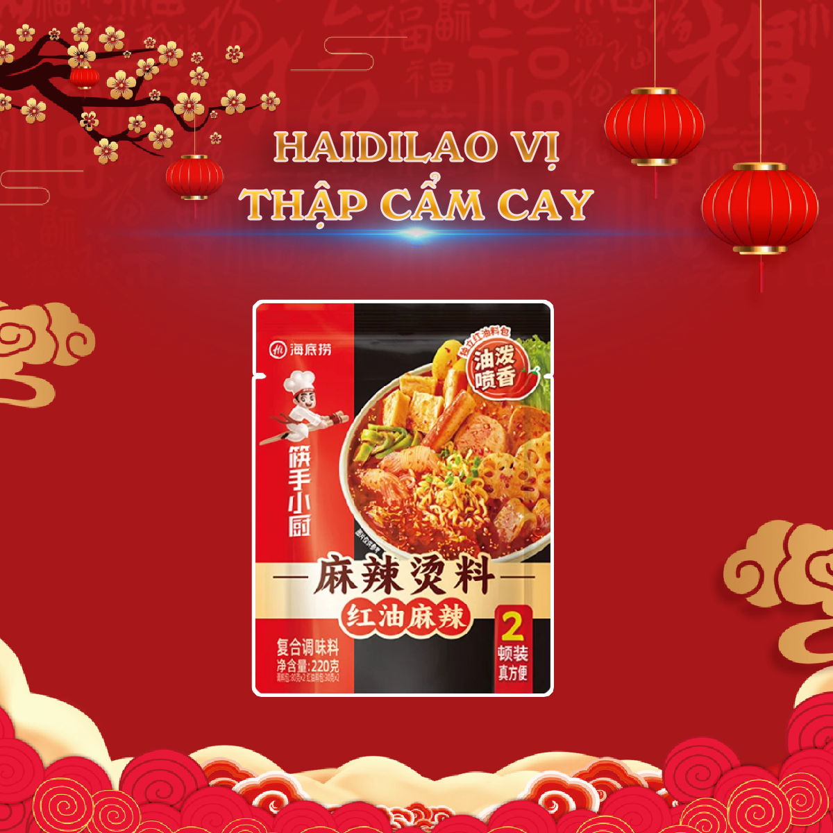 Cốt lẩu haidilao vị thập cẩm cay - gia vị lẩu tứ xuyên có sẵn nhiều vị date mới