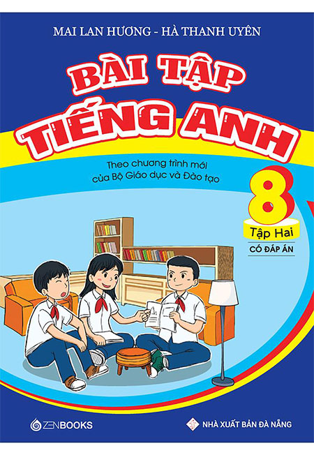 Bài Tập Tiếng Anh Lớp 8 - Tập 2 (Có đáp án)