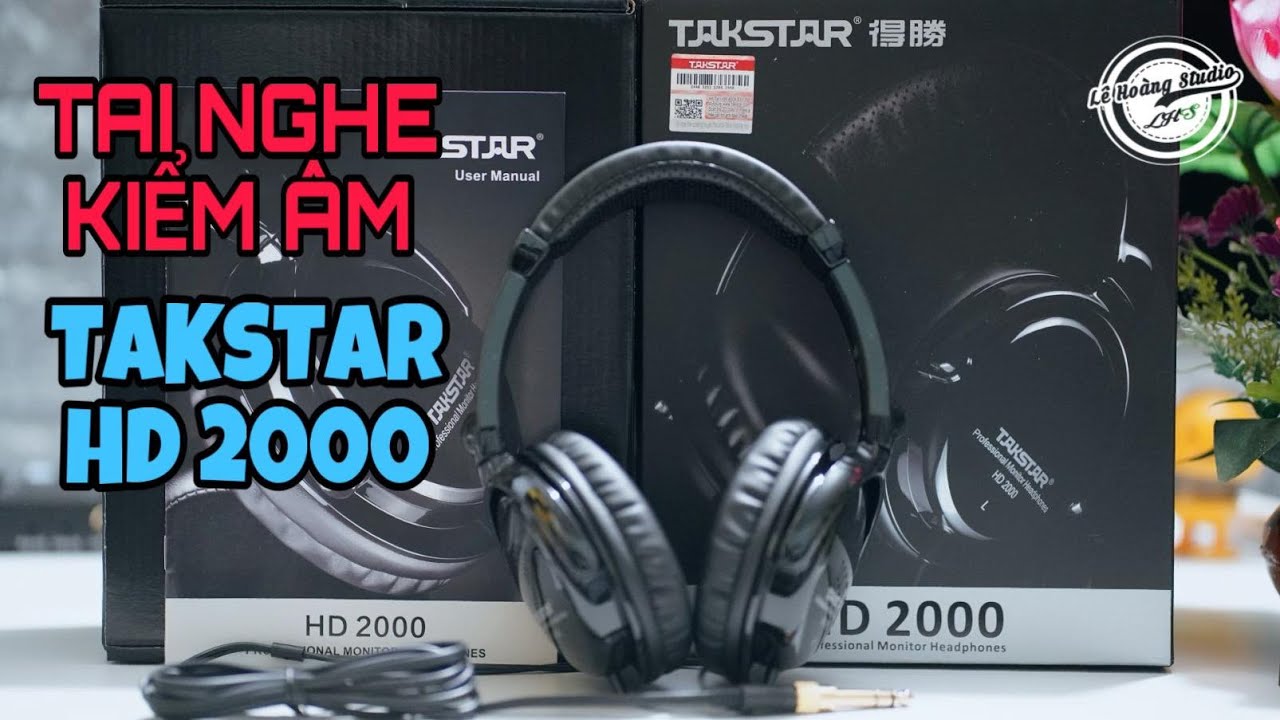 [HCM][ Siêu hót 2020] Tai nghe over earTai nghe kiểm âm Takstar HD2000 thiết kế tinh tế fullsize đơn giản gọn nhẹ đeo thoải mái Bảo hành 12 tháng